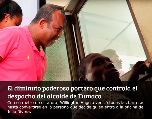 El diminuto poderoso portero que controla el despacho del alcalde de Tumaco