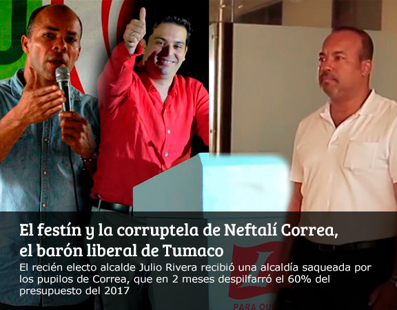 El festín y la corruptela de Neftalí Correa, el barón liberal de Tumaco